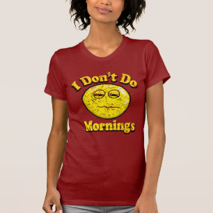 Vintage I Don't Do Mornings T-Shirt