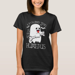 Vintage I Found This Humerus Halloween Ghost Ortho T-Shirt