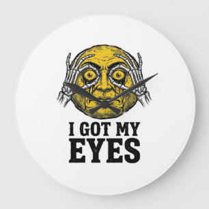 Vintage I Got My Eyes Funny Halloween Shirt Design Large Clock