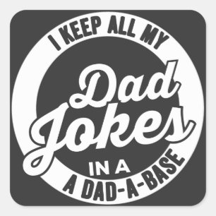 Vintage I Keep All My Dad Jokes In A Dad A Base Bu Square Sticker