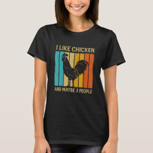 Vintage I Like Chicken And Maybe 3 People Women T-Shirt