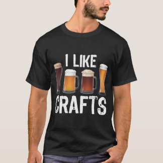 Vintage I Like Crafts Graphic - Craft Beer Lover B T-Shirt