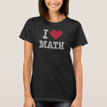 Vintage I Love Math  Trendy Gift T-Shirt<br><div class="desc">Vintage I Love Math  Trendy Gift</div>