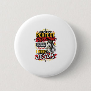 Vintage I Need Jesus Christian T-Shirt Design_1 2 Inch Round Button