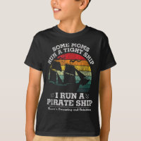 Vintage I Run A Pirate Ship Mom Dad Family Matchin
