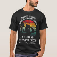 Vintage I Run A Pirate Ship Mom Dad Family Matchin