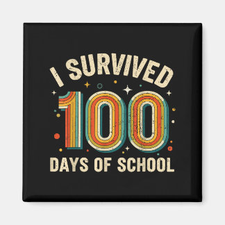 Vintage I Survived 100 Days Of School Students Tea Magnet
