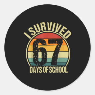 Vintage I Survived 67 Days Of School Funny Meme Te Classic Round Sticker
