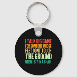 Vintage I Talk Big Game For Someone Whose Feet Don Keychain