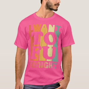 Vintage I Want Tofu Tonight Vegan Lover Vegetarian T-Shirt