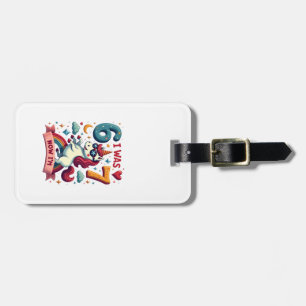 Vintage I Was 6 Now Im Unicorn Birthday Party Vect Luggage Tag