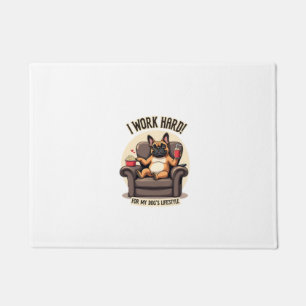 Vintage I Work Hard for My Dog's Lifestyle French Doormat