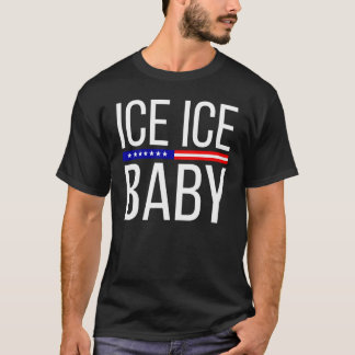 Vintage Ice Ice Baby Funny Trump T-Shirt
