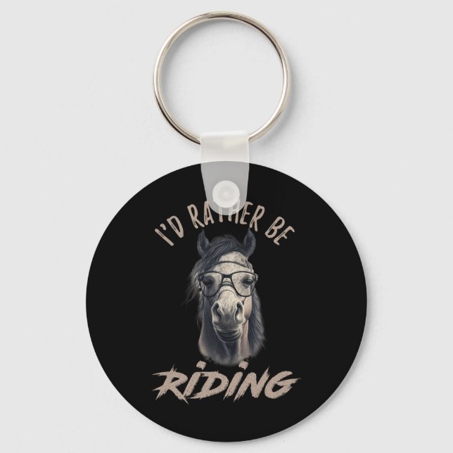 Vintage Id Rather Be Riding Horse  Keychain (Front)