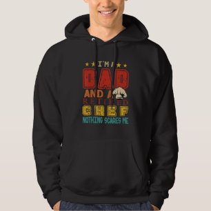 Vintage I'm A Dad And A Retired Chef Nothing Scare Hoodie