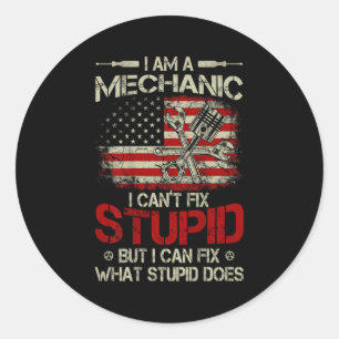 Vintage I'm A Mechanic I Can't Fix Stud American F Classic Round Sticker