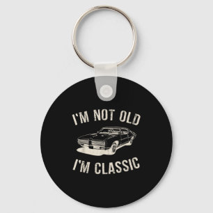 Vintage I'm Not Old I'm Clic Funny Car Graphic Men Keychain