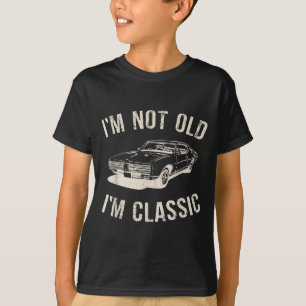 Vintage I'm Not Old I'm Clic Funny Car Graphic Men T-Shirt