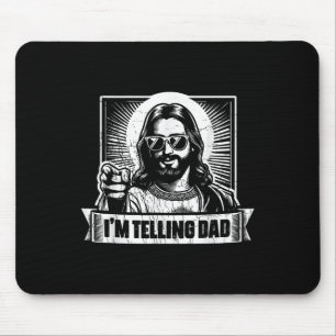 Vintage Im Telling Dad Jesus Religious Christian H Mouse Pad