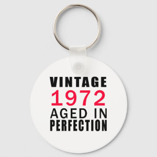 Vintage In 1972 Aged In Perfection Keychain