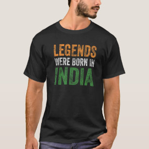 Vintage Indian Flag Legends Were Born In India T-Shirt