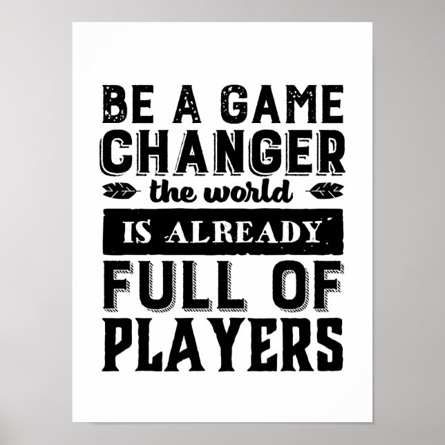 Vintage Inspirational Quote Be A Game Changer Poster (Front)