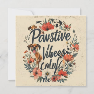 Vintage Inspired Dog Mom Slogan - Pawsitive Vibes Invitation