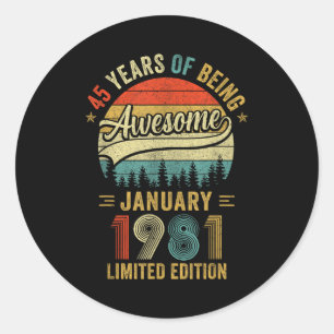 Vintage January 1981 Old 45th Birthday Men Women Classic Round Sticker
