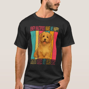 Vintage Jenepi Maltipoos Make Happy Humans Make He T-Shirt