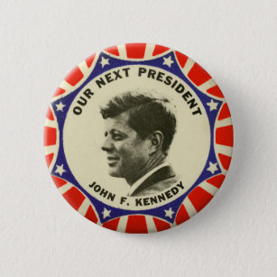 Vintage JFK John Kennedy Button Our Next President