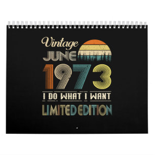 Vintage June 1973 What I Want Limited Edition Calendar