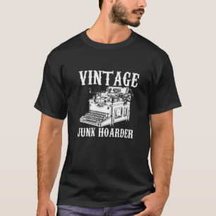 Vintage Junk Hoarder Typewriter Classic Vintage An T-Shirt
