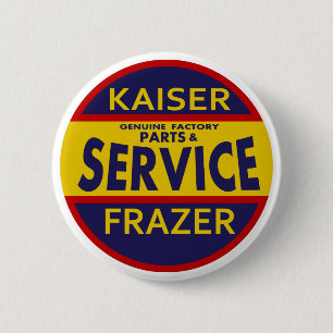 Vintage Kaiser Frazer service sign red/blue 2 Inch Round Button
