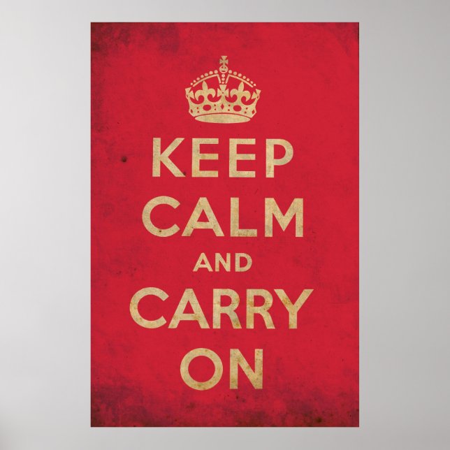 Vintage Keep Calm And Carry On Poster (Front)