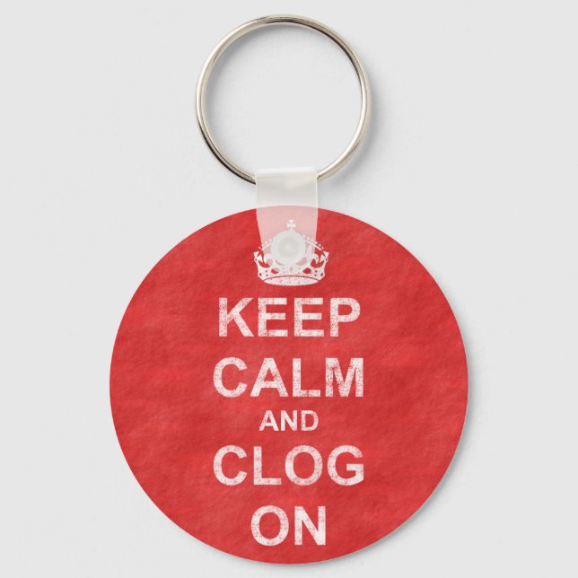 Vintage Keep Calm and Clog On Keychain (Front)