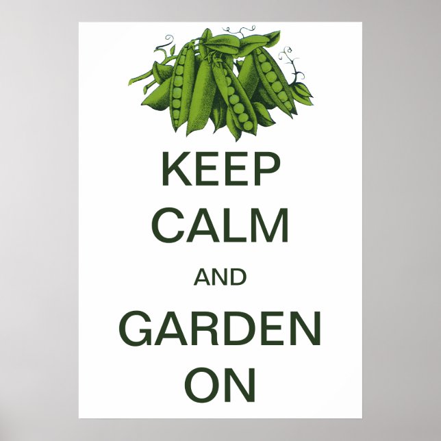 Vintage Keep Calm and Garden On Peas Poster (Front)