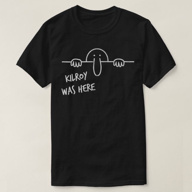 Vintage Kilroy Was Here Graffiti T-Shirt (Design Front)