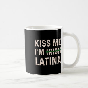 Vintage Kiss Me I'm Irish Latina Graphic Design Gr Coffee Mug