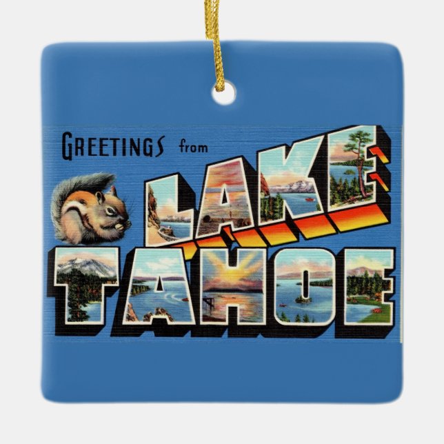 Vintage Lake Tahoe Greeting Ceramic Ornament (Front)