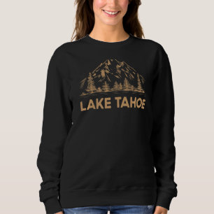 Vintage Lake Tahoe Mountain Vacation Getaway Sweatshirt