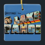 Vintage Lake Tahoe Ornament<br><div class="desc">A vintage postcard greeting from Lake Tahoe repurposed on an ornament.  Keep the image on the back or remove it and add your personal message.</div>