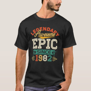 Vintage Legendary Awesome Epic Since 1982 40th T-Shirt