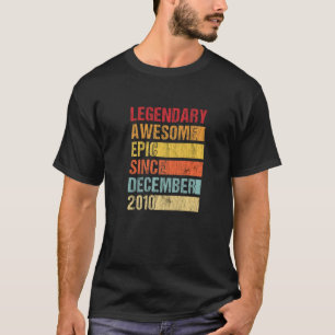 Vintage Legendary Awesome Epic Since December 2010 T-Shirt