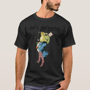 Vintage Let's Get Weird Dancing Fairy Tale Strange T-Shirt