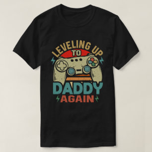 Vintage Levelling Up To Daddy Again Promoted To Da T-Shirt