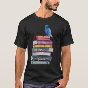 Vintage Librarian  Saying The Library is My Happy  T-Shirt