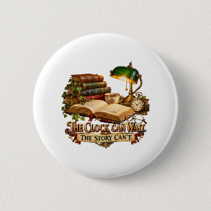 Vintage Library – The Clock Can Wait 2 Inch Round Button