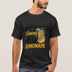 Vintage Life gave me Lemons but My Jesus be Makin T-Shirt