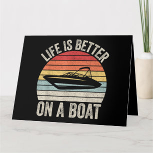 Vintage Life Is Better On A Boat Captain Boating P Card