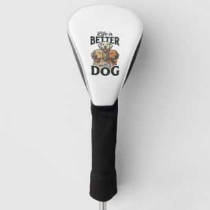 Vintage Life Is Better With a Dog Vector Design_1 Golf Head Cover